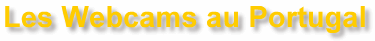 WEBCAM PORTUGAL