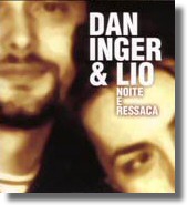 Dan Inger et Lio - CD - noite ressaca